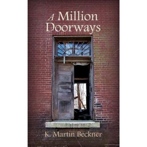 A Million Doorways Paperback, Createspace Independent Publishing Platform