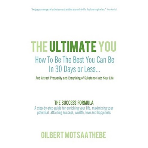 The Ultimate You: How to Be the Best You Can Be in 30 Days Paperback, iUniverse