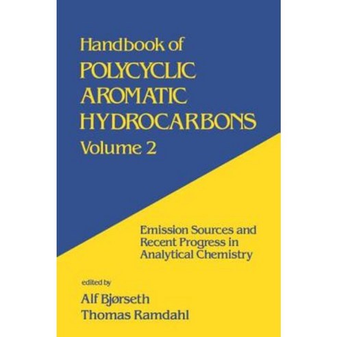 Handbook of Polycyclic Aromatic Hydrocarbons: Emission Sources and Recent Progress in Analytical Chemistry--Volume 2: Hardcover, CRC Press