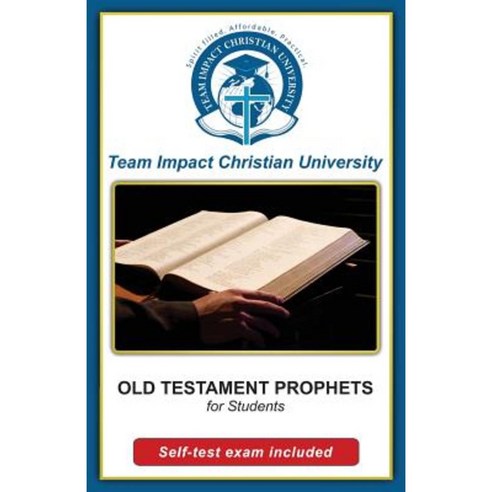 Old Testament Prophets for Students Paperback, Createspace Independent Publishing Platform