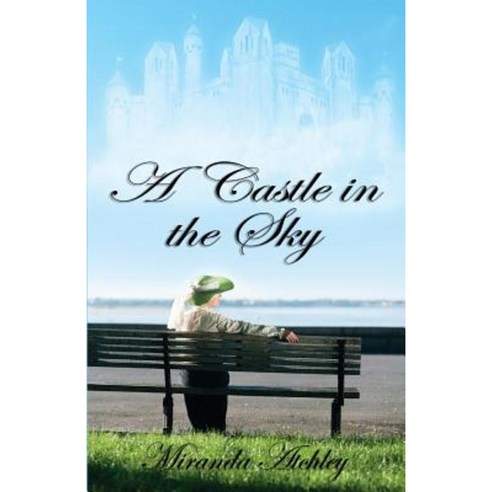 A Castle in the Sky Paperback, Createspace Independent Publishing Platform