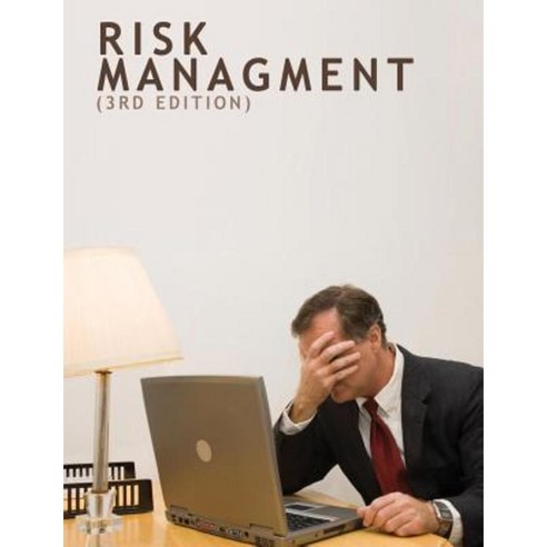 Risk Managment Paperback, Createspace Independent Publishing Platform