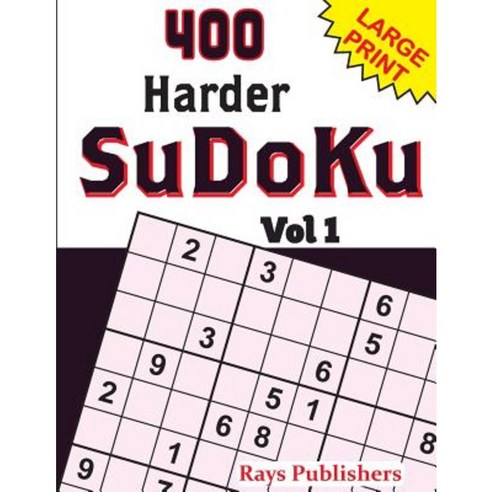 400 Harder Sudoku Vol 1 Paperback, Createspace Independent Publishing Platform