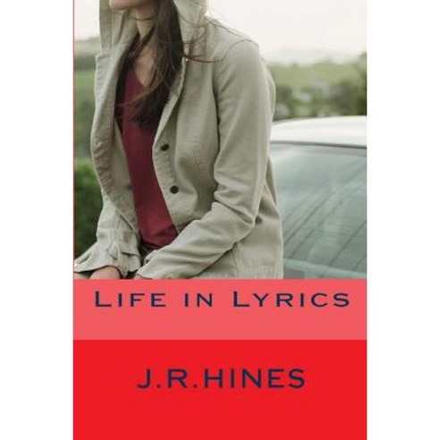 Life in Lyrics Paperback, Createspace Independent Publishing Platform