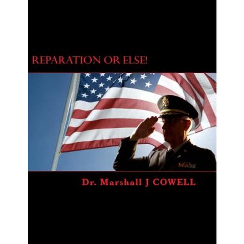 Rise Up! Lack of Justice!: Reparation or Else! (Color Edition) Paperback, Createspace Independent Publishing Platform
