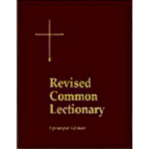 Revised Common Lectionary Lectern Edition: Years A B C and Holy Days According to the Use of the Episcopal Church Hardcover, Church Publishing