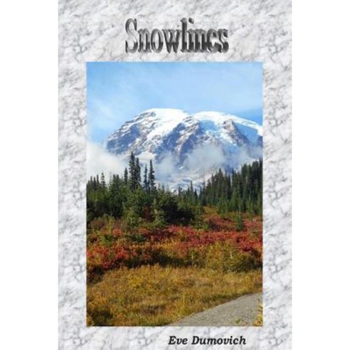 Snowlines Paperback, Createspace Independent Publishing Platform