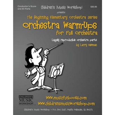 Orchestra Warm-Ups: Legally Reproducible Orchestra Parts for Elementary Ensemble Paperback, Createspace Independent Publishing Platform