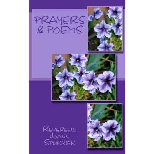 Prayers & Poems Paperback, Createspace Independent Publishing Platform