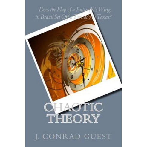 Chaotic Theory Paperback, Createspace Independent Publishing Platform