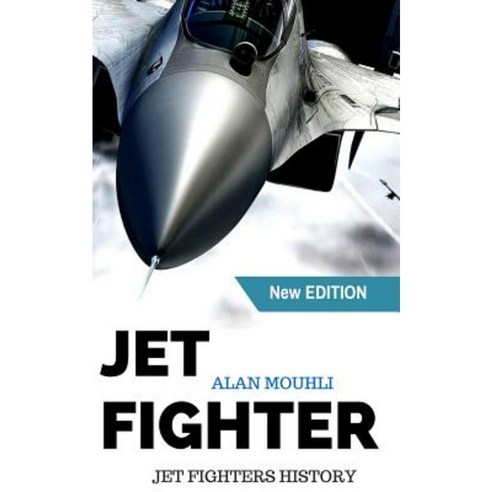 Jet Fighters Paperback, Createspace Independent Publishing Platform