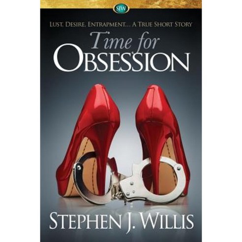 Time for Obsession Paperback, Createspace Independent Publishing ...