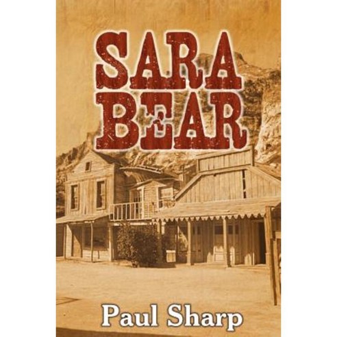 Sara Bear Paperback, Createspace Independent Publishing Platform