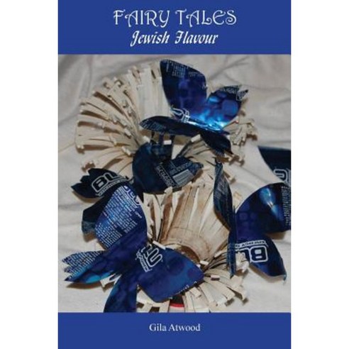 Fairy Tales Jewish Flavour Paperback, Createspace Independent Publishing Platform