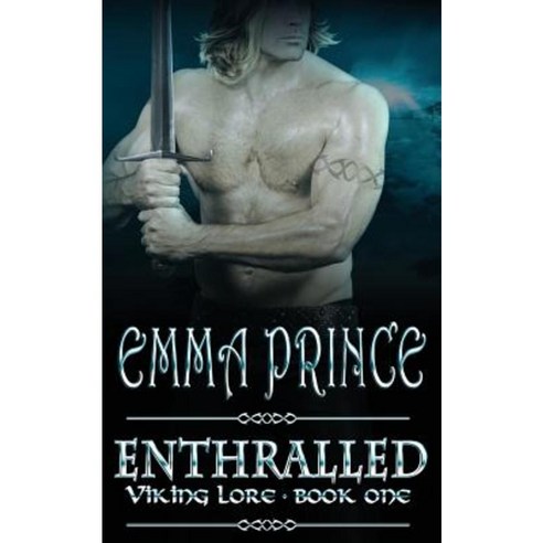 Enthralled: Viking Lore Book 1 Paperback, Createspace Independent Publishing Platform