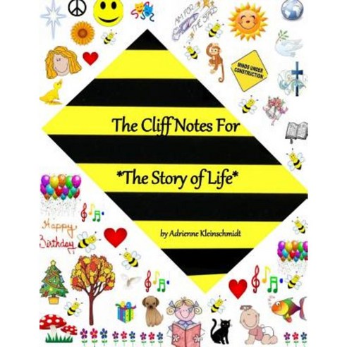 The Cliff Notes for the Story of Life Paperback, Createspace Independent Publishing Platform