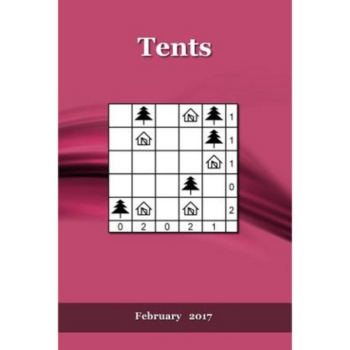 Tents: February 2017 Paperback, Createspace Independent Publishing Platform