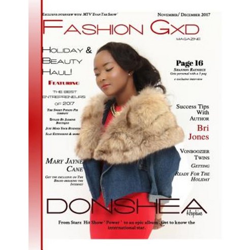 Fashion Gxd Magazine: Donshea Hopkins of Starz "Power" Get to Know the International Star Paperback, Createspace Independent Publishing Platform