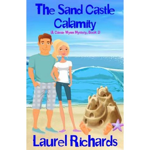 The Sand Castle Calamity Paperback, Createspace Independent Publishing Platform