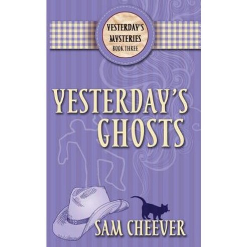 Yesterday''s Ghosts Paperback, Createspace Independent Publishing Platform