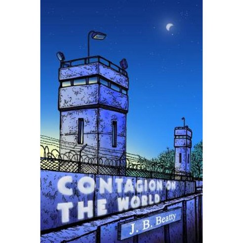 Contagion on the World Paperback, Createspace Independent Publishing Platform