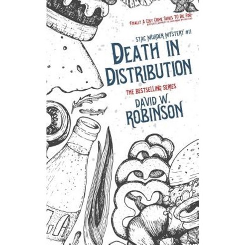 Death in Distribution (#11 - Sanford Third Age Club Mystery) Paperback, Createspace Independent Publishing Platform