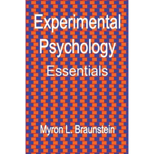 Experimental Psychology Essentials Paperback, Createspace Independent Publishing Platform