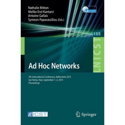 Ad Hoc Networks: 7th International Conference Adhochets 2015 San Remo Italy September 1-2 2015. Proceedings Paperback, Springer
