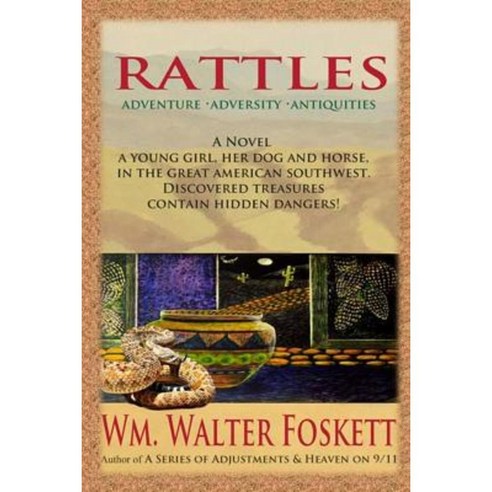 Rattles: Adventure * Adversity * Antiquities Paperback, Createspace Independent Publishing Platform