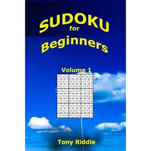 Sudoku for Beginners: 242 Easy Sudoku Puzzles Paperback, Createspace Independent Publishing Platform
