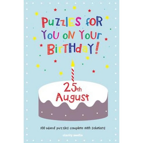 Puzzles for You on Your Birthday - 25th August Paperback, Createspace Independent Publishing Platform