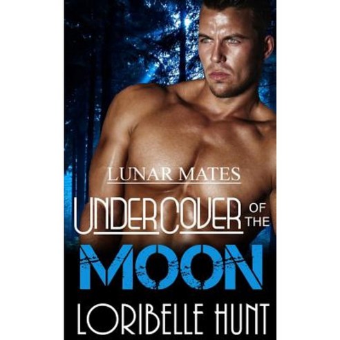 Under Cover of the Moon Paperback, Createspace Independent Publishing Platform