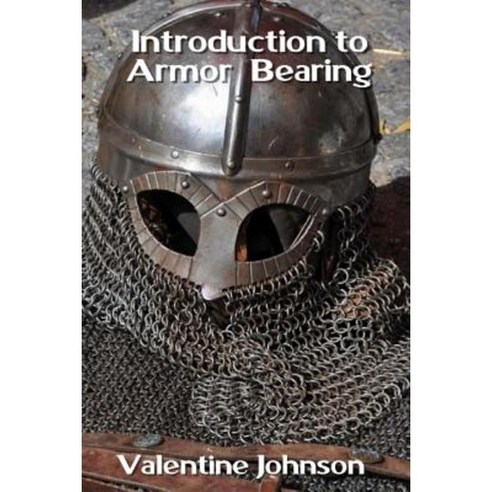 Introduction to Armor Bearing Paperback, Createspace Independent Publishing Platform
