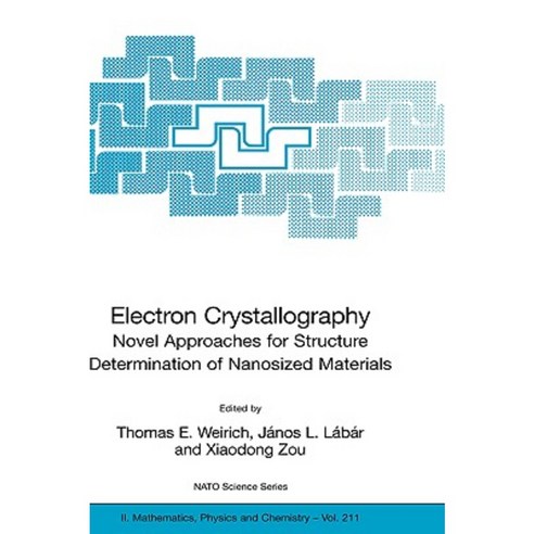 Electron Crystallography: Novel Approaches for Structure Determination of Nanosized Materials Paperback, Springer