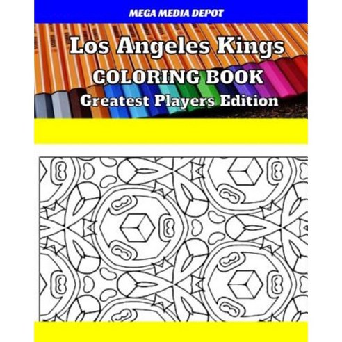 Los Angeles Kings Coloring Book Greatest Players Edition Paperback, Createspace Independent Publishing Platform