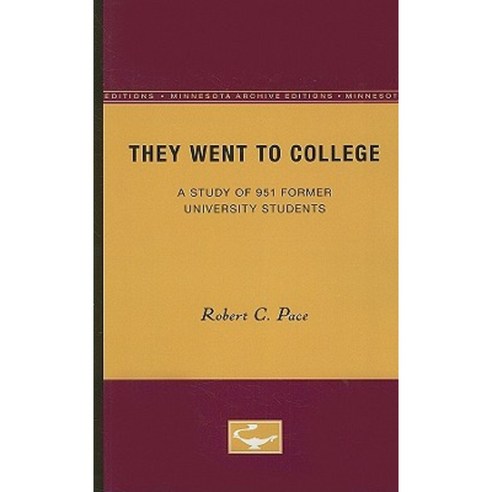 They Went to College Paperback, Univ of Chicago Behalf of Minnesota Univ Pres