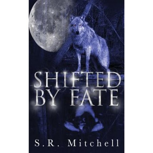Shifted by Fate Paperback, Createspace Independent Publishing Platform