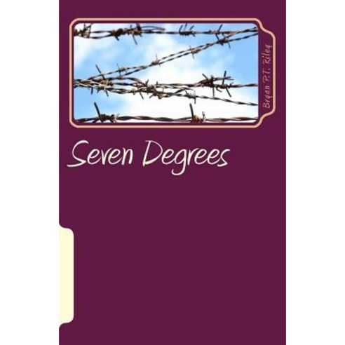 Seven Degrees Paperback, Createspace Independent Publishing Platform