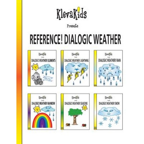 Reference! Dialogic Weather Paperback, Createspace Independent Publishing Platform
