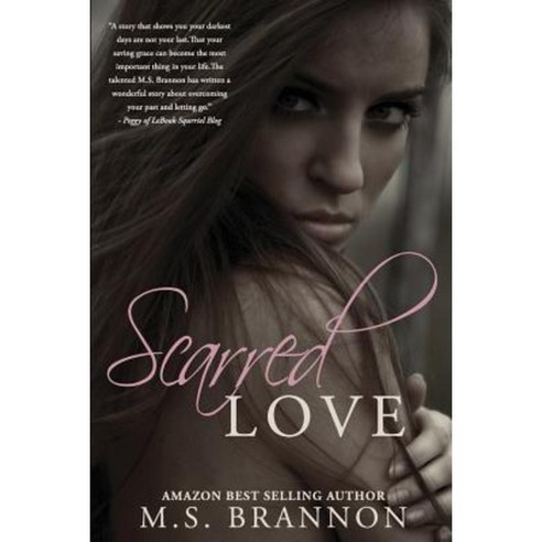 Scarred Love Paperback, Createspace Independent Publishing Platform