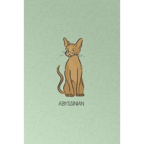 Abyssinian: Journal 175-Page Cat Notebook Paperback, Createspace Independent Publishing Platform