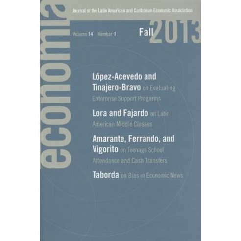 Economia: Journal of the Latin American and Caribbean Economic Association Volume 14 Number 1: Fall 2013 Paperback, Brookings Institution Press