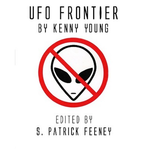 UFO Frontier Paperback, Createspace Independent Publishing Platform
