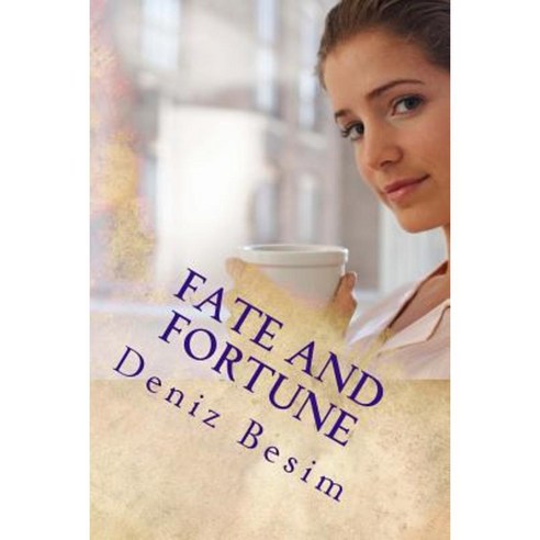Fate and Fortune: A Collection of Stories Paperback, Createspace Independent Publishing Platform
