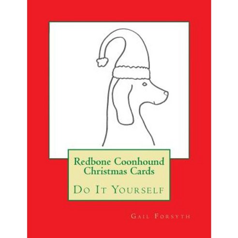 Redbone Coonhound Christmas Cards: Do It Yourself Paperback, Createspace Independent Publishing Platform
