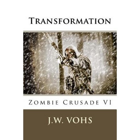 Zc VI: Transformation Paperback, Createspace Independent Publishing Platform