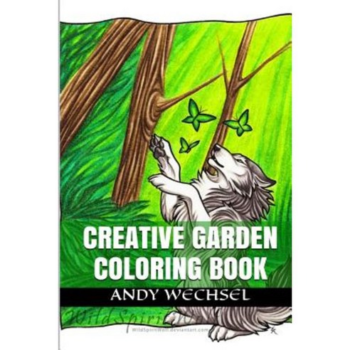 Creative Garden Coloring: Art of Nature as a Stress Relief Therapy Paperback, Createspace Independent Publishing Platform