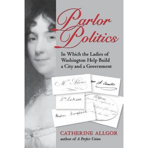 Parlor Politics Paperback, University of Virginia Press
