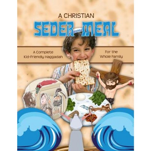 A Christian Seder Meal: For Kids and Their Whole Family Paperback ...