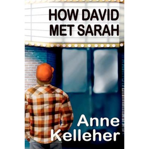 How David Met Sarah Paperback, Createspace Independent Publishing Platform